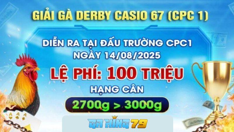 Giải gà Berby Casino 67 ngày 14/08/2025