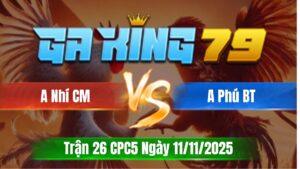 Trận 26 CPC5 Ngày 11/11/2025 - Giao đạp đỏ đạp cây nách lọt khe