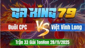 Trận 33 Giải TonHon 28/11/2025 - Anh Đuôl CPC Và Anh Việt Vĩnh Long