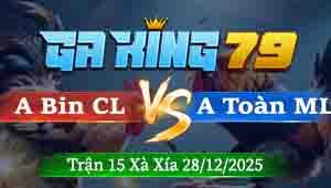 Trận 17 Xà Xía 28122025