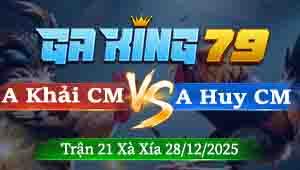 Trận 21 Xà Xía 28/12/2025