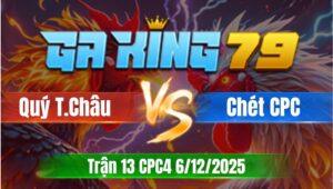 Trận 13 CPC4 Ngày 06/12/2025 - Xanh đá trước đỏ trả cây xách đuôi đem ra chôn