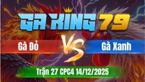 Trận 27 CPC4 Ngày 14/12/2025 - Đỏ nhập vô đá cựa như sam sít mau lẹ