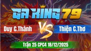 Trận 25 CPC4 Ngày 18/12/2025 - Bướm nạp chân hên úa lọt tang bay bồ