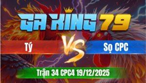 Trận 34 CPC4 Ngày 19/12/2025 - 2 con nhập vô que đâm hơn lụm tiền bướm ngọt