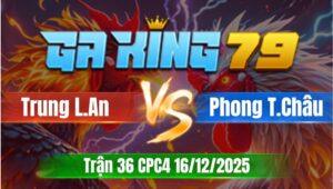Trận 36 CPC4 Ngày 16/12/2025 - Điều đỏ đá cựa hơn múi mít chụp đầu cần xanh banh trành