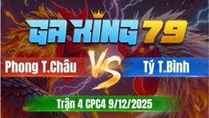 Trận 4 CPC4 Ngày 09/12/2025 - Bông nhờ chân hên ông địa về bờ phút sinh tử