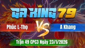 Trận 49 CPC3 Ngày 23/01/2026 - Bướm đá điều phá đôi trước điều trả lại liền cây ói sặt lại