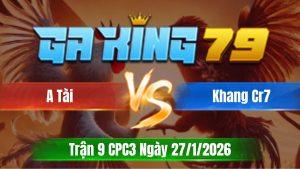 Trận 9 CPC3 Ngày 27/01/2026 - Giao nạp xám bất ngờ nhớ mẹ bung bồ la miệng