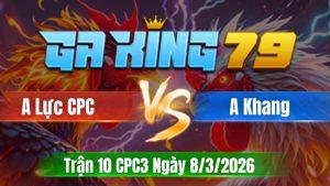 Trận 10 CPC3 Ngày 8/3/2026 - Điều quá đâm khét vô chìm tang sụp liền