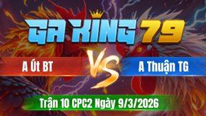 Trận 10 CPC2 Ngày 9/3/2026 - Khét xém chết phản lại hòa tang may mắn