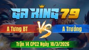 Trận 14 CPC2 Ngày 18/3/2026 - Điều hít vô đá như sấm sét tét cú ra làm 2