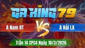 Trận 14 CPC4 Ngày 10/3/2026 - Điều khôn giao chân cựa hiểm úa bung la miệng