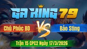 Trận 15 CPC2 Ngày 17/3/2026 - Điều đâm quá đâm que idol chịu hông nổi