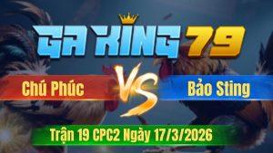 Trận 19 CPC2 Ngày 17/3/2026 - Xám dính vô bướm nhét xcây lọt tim ngủm