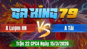 Trận 22 CPC4 Ngày 15/3/2026 - Úa tránh giạt tạt cây điều chạy mất dép