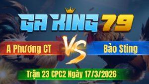 Trận 23 CPC2 Ngày 17/3/2026 - Bướm vô gay úa chọt cây nách chào đờm