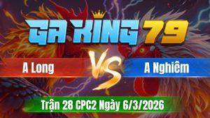 Trận 28 CPC2 Ngày 6/3/2026 - Úa vô gây ăn cây lưng bưng ra sân