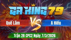 Trận 28 CPC2 Ngày 7/3/2026 - Điều chặn cái bụp bướm mất tiu cái dò