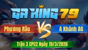 Trận 3 CPC2 Ngày 19/3/2026 - Úa chụp vô đâm như sấm sét điều chịu hông nổi