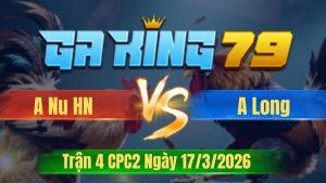 Trận 4 CPC2 Ngày 17/3/2026 - Điều bị chế hư nặng tang vô trong bị bó dò