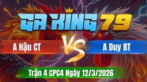 Trận 4 CPC4 Ngày 12/3/2026 - Bướm to xác dựa vô móc chân lớn về