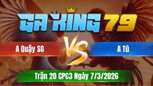 Trận 20 CPC3 Ngày 7/3/2026 - Đỏ đá đúng 2 chân xanh cúp điện tại bồ