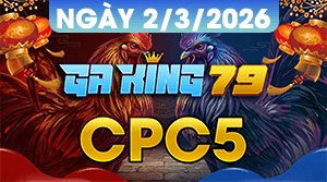 Xem Full Video Đá Gà CPC5 Ngày 02/03/2026