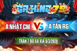 Trận 7 XÀ XÍA Ngày 8/3/2026 – A NHẬT CÀ MAU VS A TÂN RẠCH GIÁ