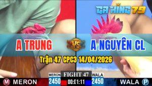 Trận 47 CPC3 14/04/2026 - Anh Trung Vs Anh Nguyên CL Trận Hoà Mãn Nhãn